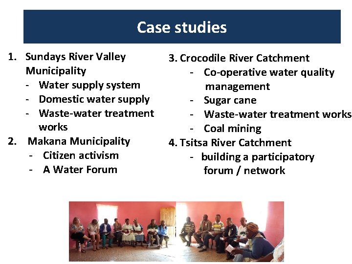 Case studies 1. Sundays River Valley Municipality - Water supply system - Domestic water