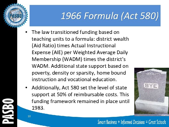 1966 Formula (Act 580) • The law transitioned funding based on teaching units to