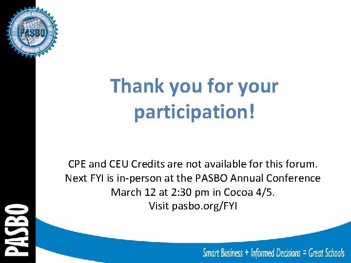 Thank you for your participation! CPE and CEU Credits are not available for this