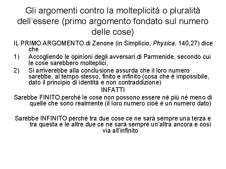 Gli argomenti contro la molteplicità o pluralità dell’essere (primo argomento fondato sul numero delle