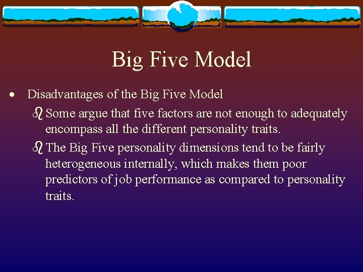 Big Five Model · Disadvantages of the Big Five Model b Some argue that