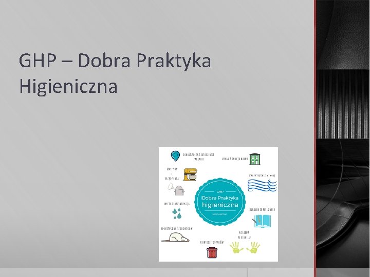 GHP – Dobra Praktyka Higieniczna 