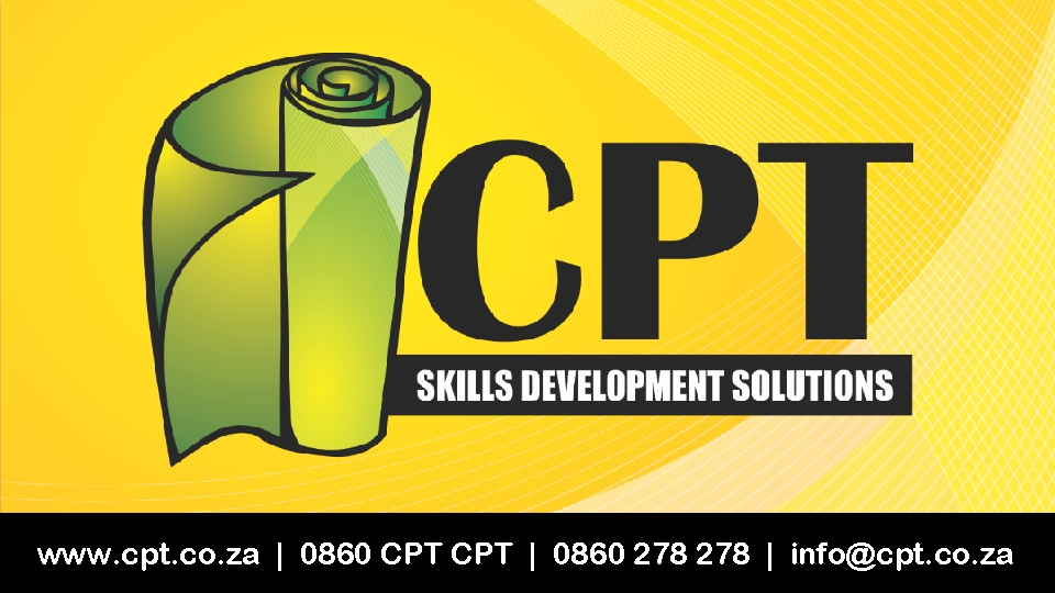 www. cpt. co. za | 0860 CPT | 0860 278 | info@cpt. co. za