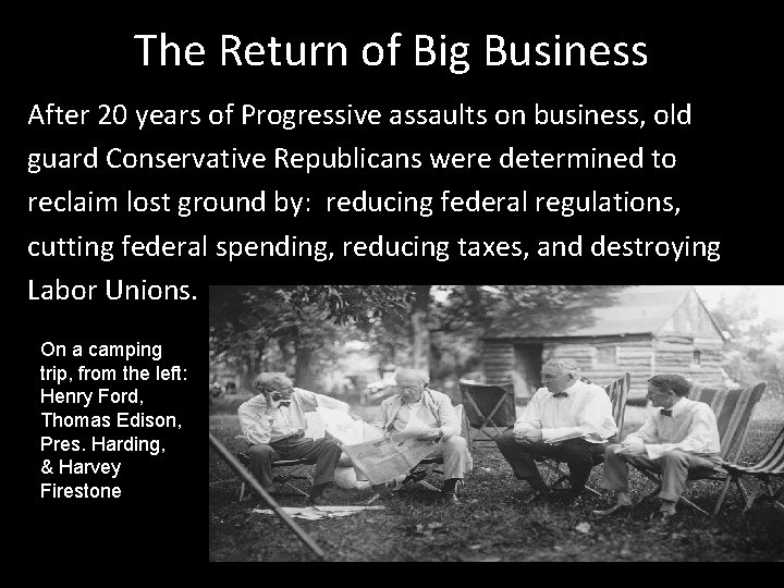 The Return of Big Business After 20 years of Progressive assaults on business, old