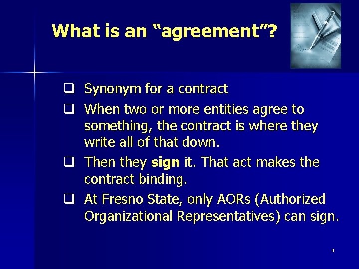 What is an “agreement”? Synonym for a contract When two or more entities agree