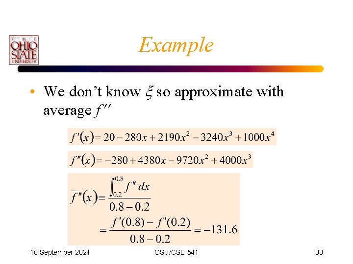 Example • We don’t know so approximate with average f 16 September 2021 OSU/CSE