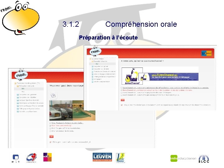 3. 1. 2 Compréhension orale Préparation à l’écoute 