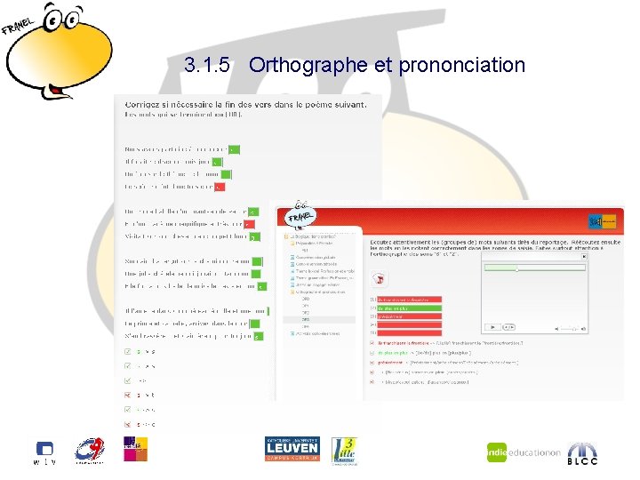 3. 1. 5 Orthographe et prononciation 