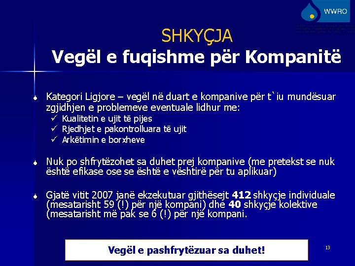 SHKYÇJA Vegël e fuqishme për Kompanitë S Kategori Ligjore – vegël në duart e