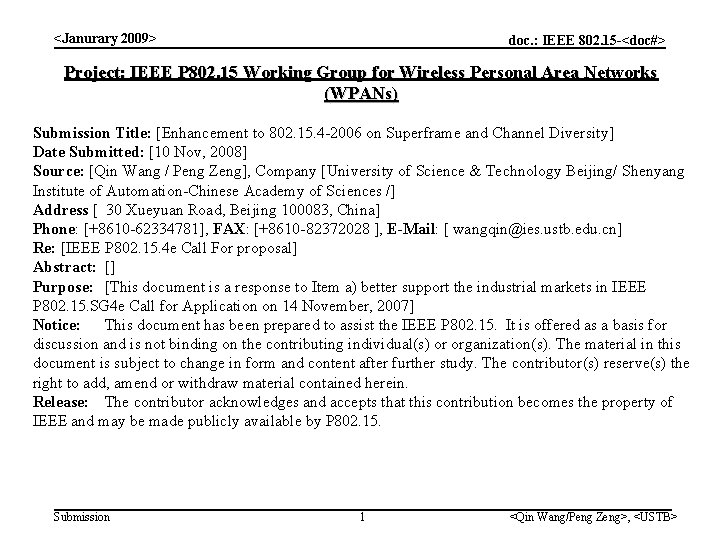 <Janurary 2009> doc. : IEEE 802. 15 -<doc#> Project: IEEE P 802. 15 Working