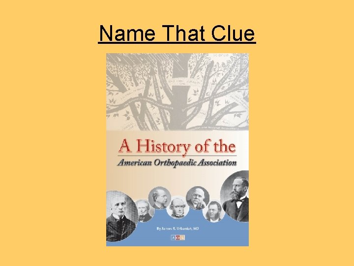 Name That Clue Name That Clue