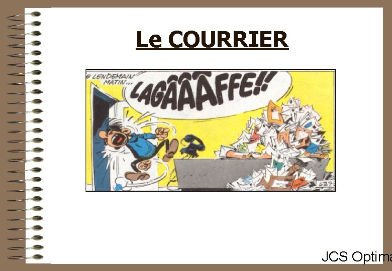Le COURRIER JCS Optima 