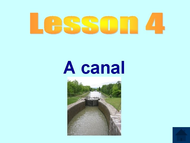 A canal 