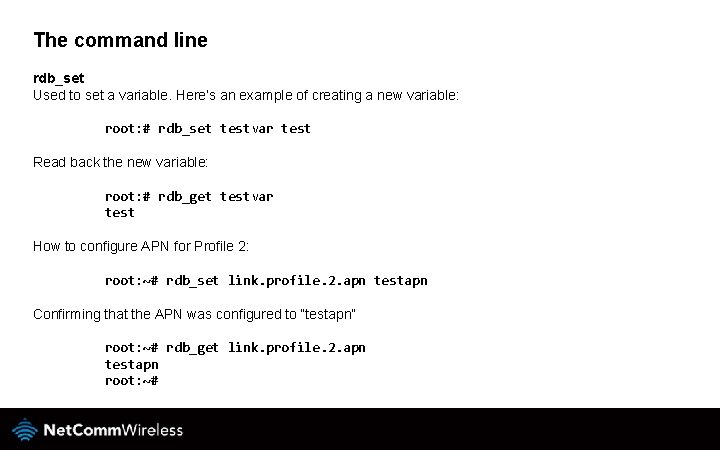 The command line rdb_set Used to set a variable. Here’s an example of creating