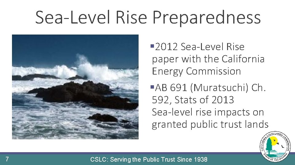 Sea-Level Rise Preparedness § 2012 Sea-Level Rise paper with the California Energy Commission §AB