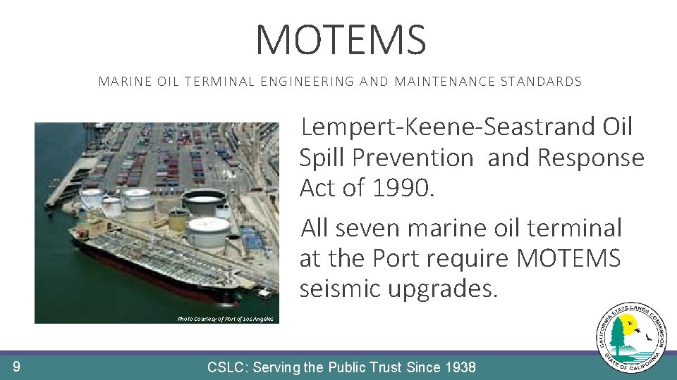 MOTEMS MAR IN E O IL TERMINAL ENGINEERING AND MAINTENANCE STANDARDS Lempert-Keene-Seastrand Oil Spill