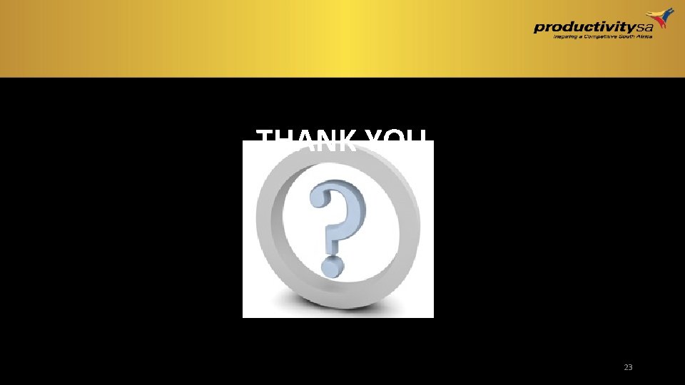 THANK YOU 23 THANK YOU 23