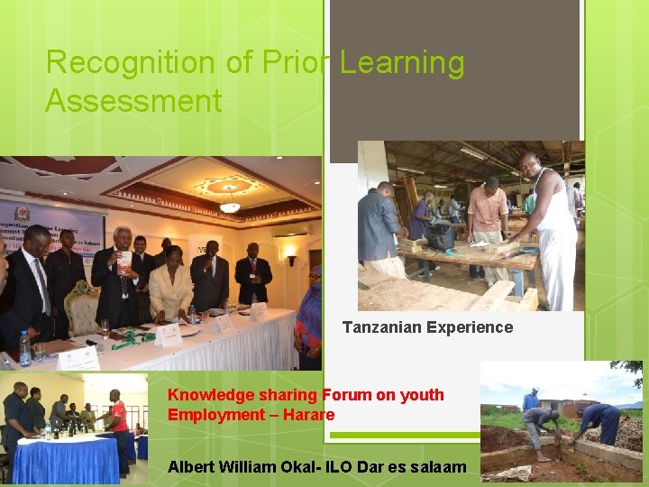 Recognition of Prior Learning Assessment Tanzanian Experience Knowledge