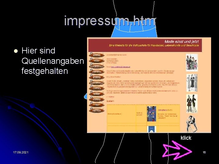 impressum. htm l Hier sind Quellenangaben festgehalten klick 17. 09. 2021 16 