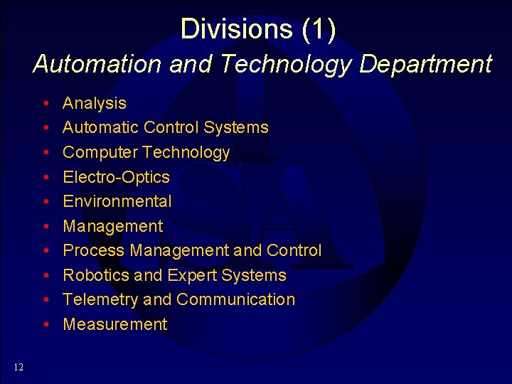 Divisions (1) Automation and Technology Department • • • 12 Analysis Automatic Control Systems
