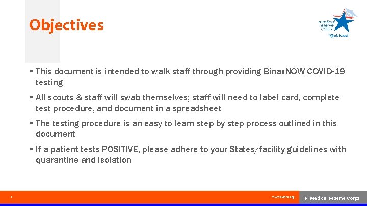 Objectives § This document is intended to walk staff through providing Binax. NOW COVID-19