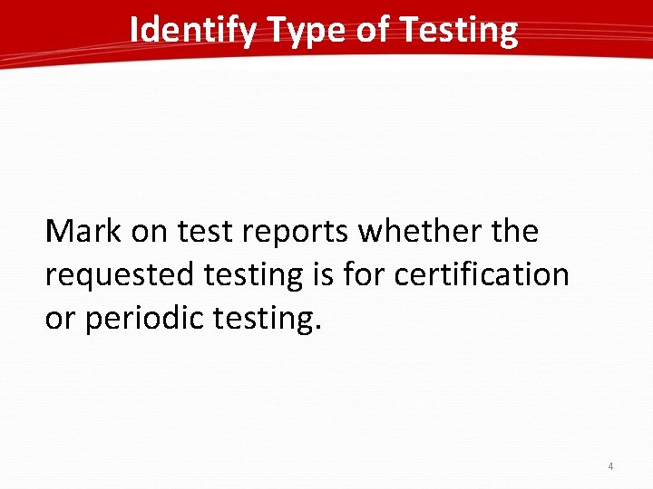 Identify Type of Testing Mark on test reports whether the requested testing is for