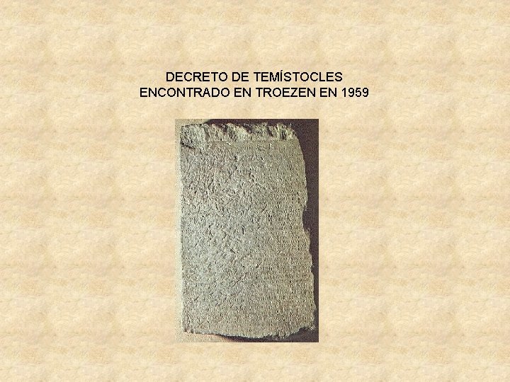 DECRETO DE TEMÍSTOCLES ENCONTRADO EN TROEZEN EN 1959 