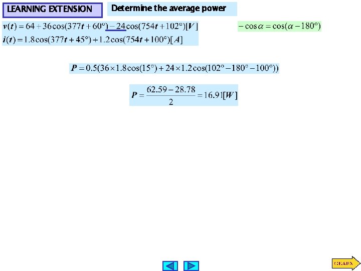LEARNING EXTENSION Determine the average power 