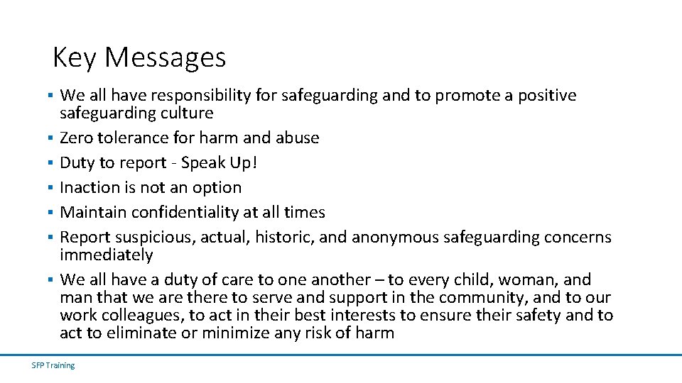 Key Messages § § § § We all have responsibility for safeguarding and to Key Messages § § § § We all have responsibility for safeguarding and to