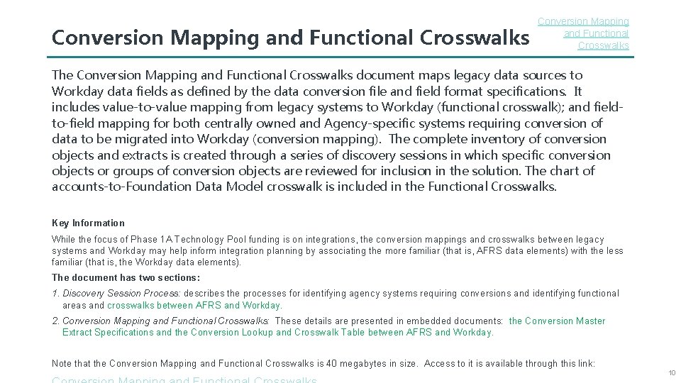 Conversion Mapping and Functional Crosswalks The Conversion Mapping and Functional Crosswalks document maps legacy