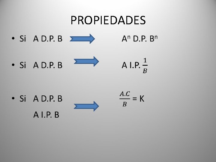 PROPIEDADES • 