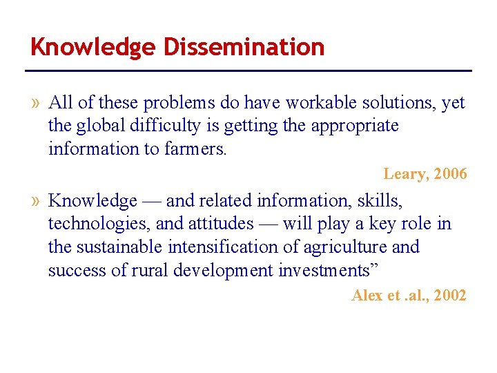 Knowledge Dissemination » All of these problems do have workable solutions, yet the global