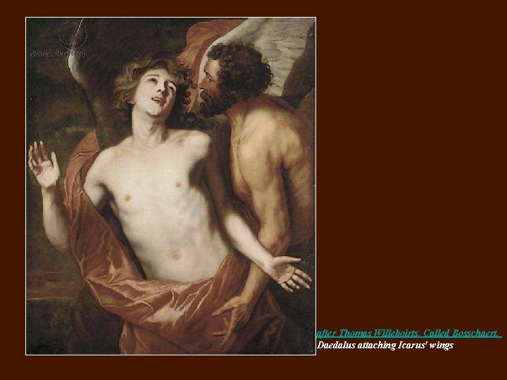 after Thomas Willeboirts, Called Bosschaert, Daedalus attaching Icarus' wings after Thomas Willeboirts, Called Bosschaert, Daedalus attaching Icarus' wings