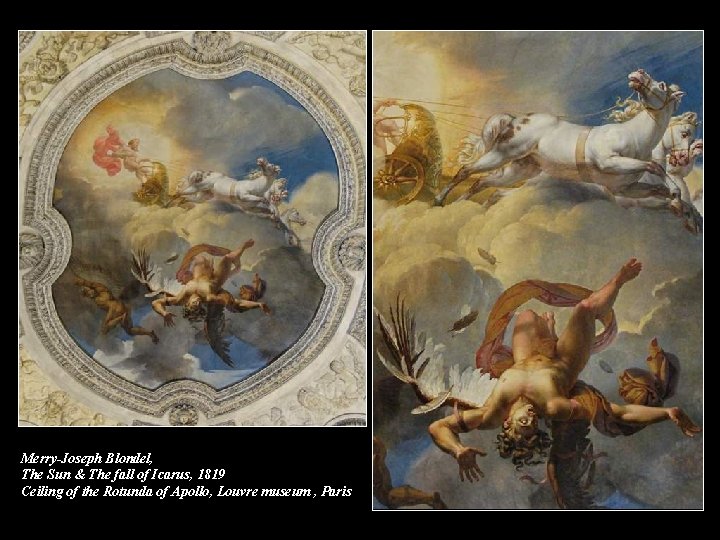 Merry-Joseph Blondel, The Sun & The fall of Icarus, 1819 Ceiling of the Rotunda Merry-Joseph Blondel, The Sun & The fall of Icarus, 1819 Ceiling of the Rotunda