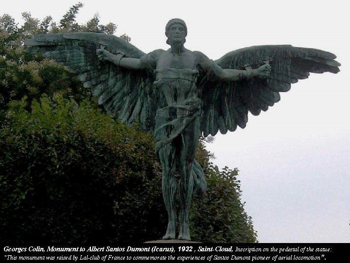 Georges Colin, Monument to Albert Santos Dumont (Icarus), 1932 , Saint-Cloud, Inscription on the Georges Colin, Monument to Albert Santos Dumont (Icarus), 1932 , Saint-Cloud, Inscription on the