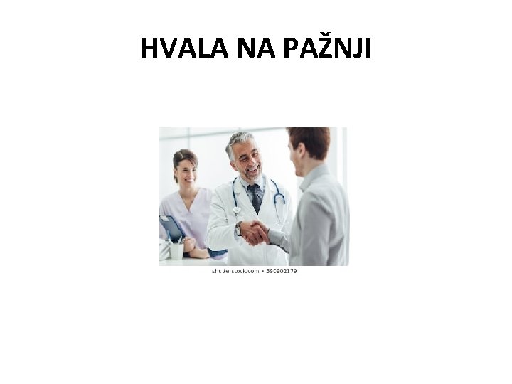 HVALA NA PAŽNJI 