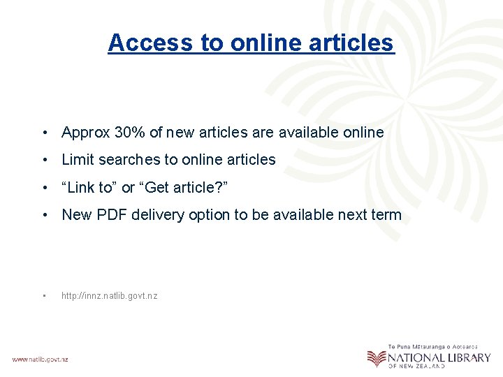 Access to online articles • Approx 30% of new articles are available online •