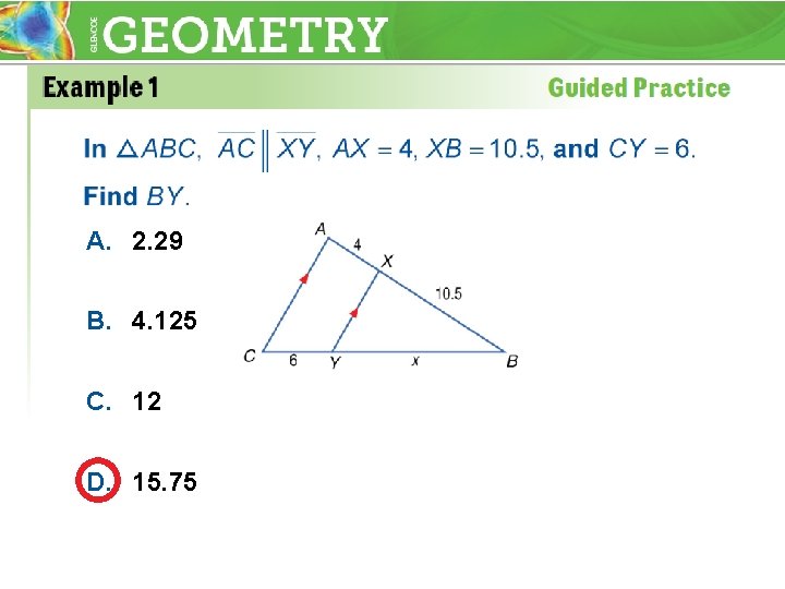 A. 2. 29 B. 4. 125 C. 12 D. 15. 75 