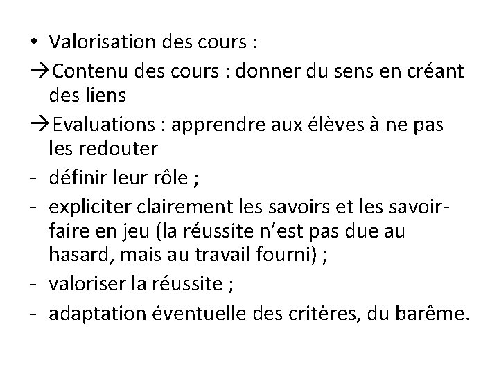  • Valorisation des cours : Contenu des cours : donner du sens en