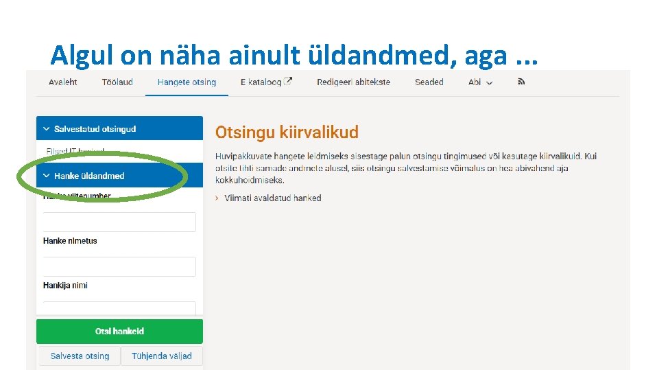 Algul on näha ainult üldandmed, aga. . . 