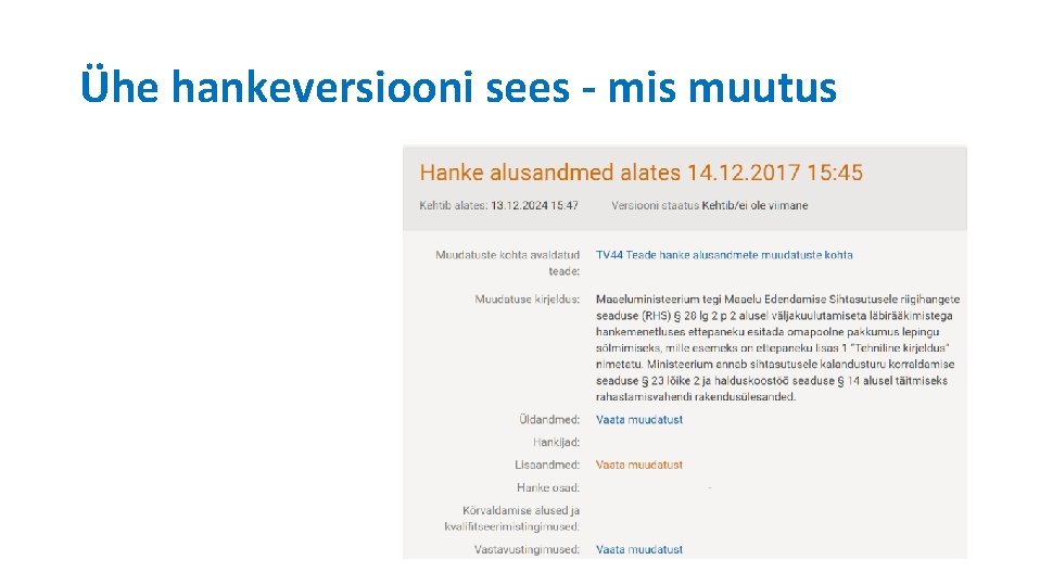 Ühe hankeversiooni sees - mis muutus 