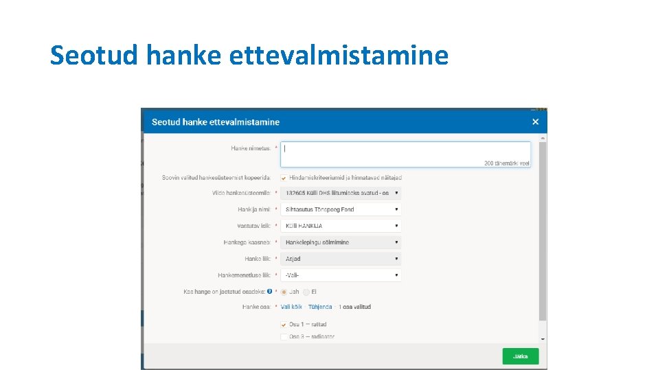 Seotud hanke ettevalmistamine 