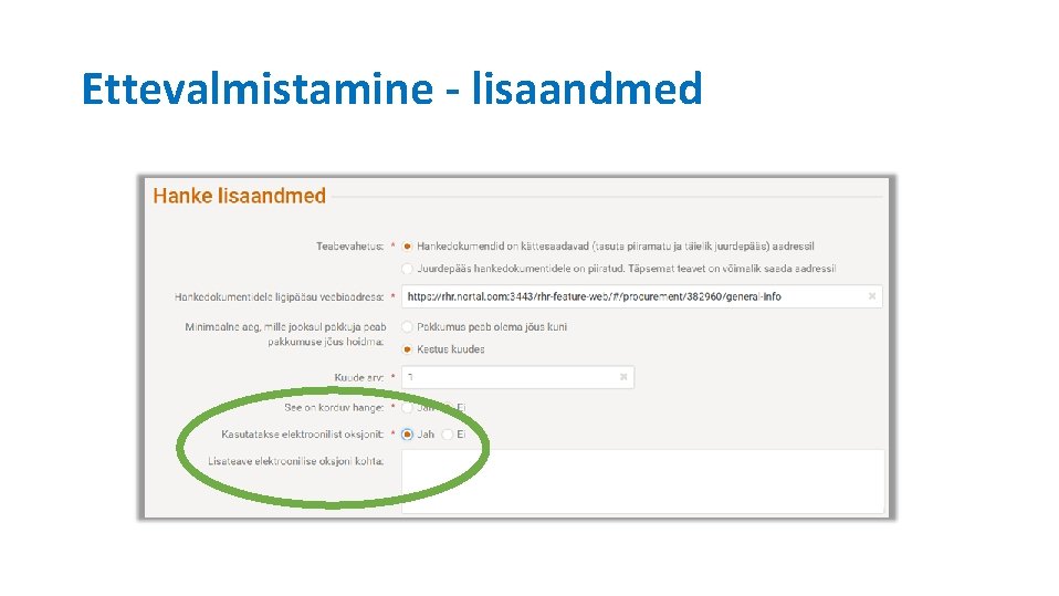 Ettevalmistamine - lisaandmed 