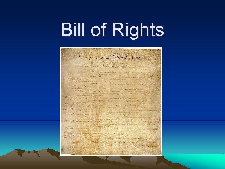 Bill of Rights 