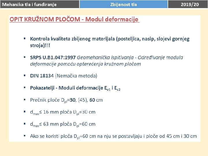 Mehanika tla i fundiranje Zbijenost tla 2019/20 