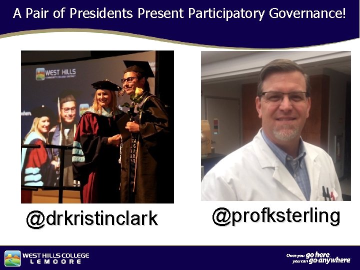 A Pair of Presidents Present Participatory Governance! Capital Investments @drkristinclark @profksterling 