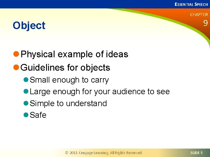 ESSENTIAL SPEECH CHAPTER 9 Object l Physical example of ideas l Guidelines for objects