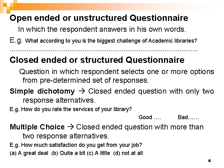 QUESTIONNAIRE BY SALEEQ AHMAD ROLL NO 06 1