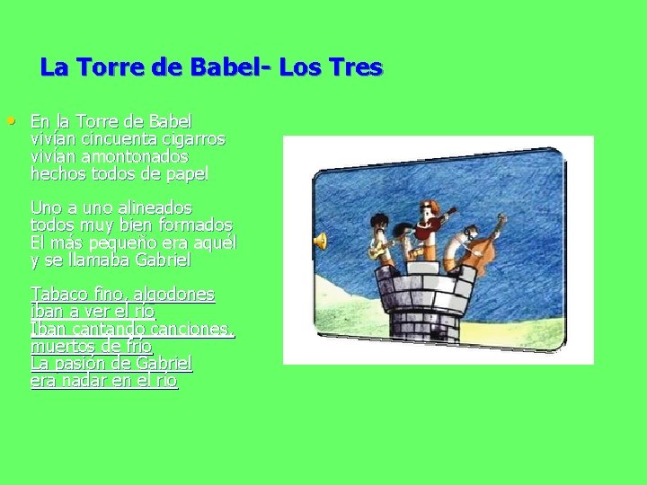 La Torre de Babel- Los Tres • En la Torre de Babel vivían cincuenta