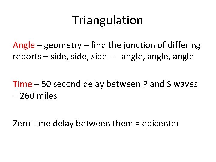 Triangulation Angle – geometry – find the junction of differing reports – side, side